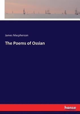 James MacPherson - Poems of Ossian, Häftad