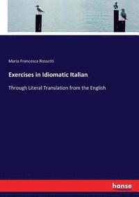 bokomslag Exercises in Idiomatic Italian