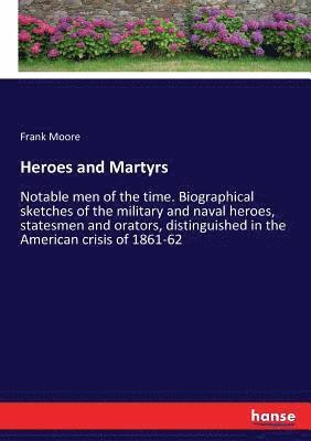 Heroes and Martyrs 1