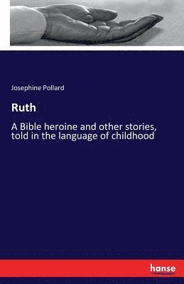 Josephine Pollard - Ruth, Häftad