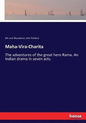 Maha-Vira-Charita 1