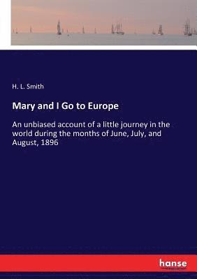 Mary and I Go to Europe 1
