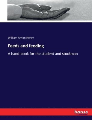 Feeds and feeding 1