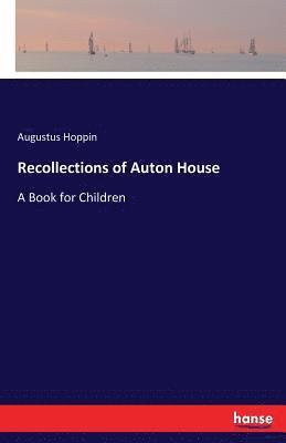 bokomslag Recollections of Auton House