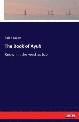 Ralph Sadler - Book of Ayub, Häftad