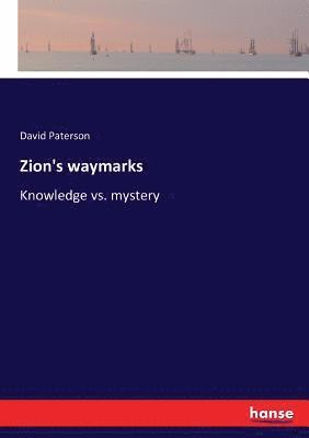 bokomslag Zion's waymarks