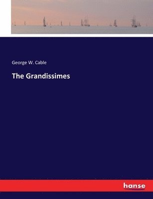 The Grandissimes 1