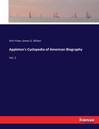 bokomslag Appleton's Cyclopedia of American Biography