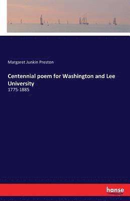 Centennial poem for Washington and Lee University 1