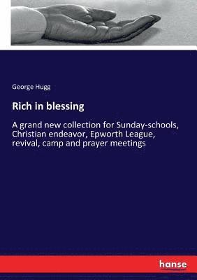 George Hugg - Rich in blessing, Häftad