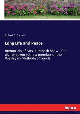 Long Life and Peace 1