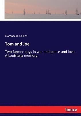 Clarence B Collins, Clarence B. Collins - Tom and Joe, Häftad