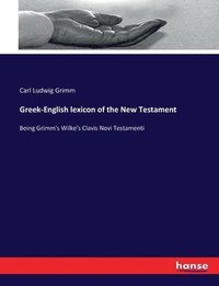 bokomslag Greek-English lexicon of the New Testament