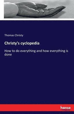 bokomslag Christy's cyclopedia