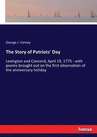 bokomslag The Story of Patriots' Day