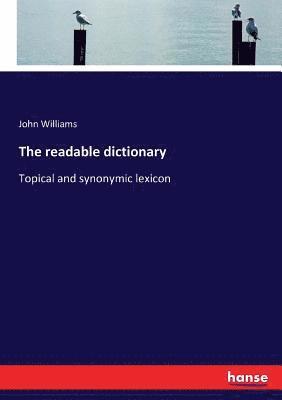 bokomslag The readable dictionary