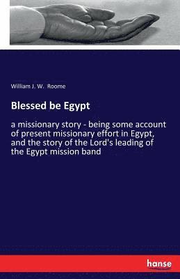 bokomslag Blessed be Egypt