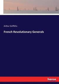 bokomslag French Revolutionary Generals