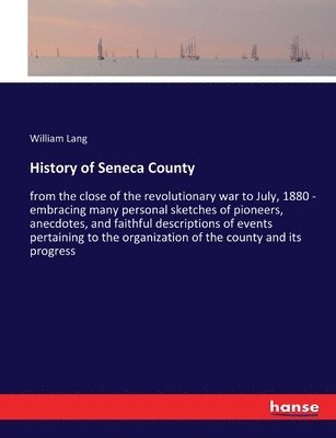 bokomslag History of Seneca County