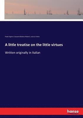 little treatise on the little virtues