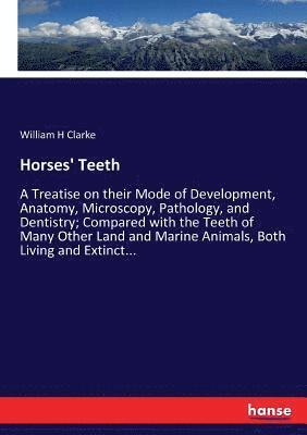 Horses' Teeth 1