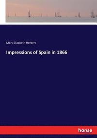 bokomslag Impressions of Spain in 1866
