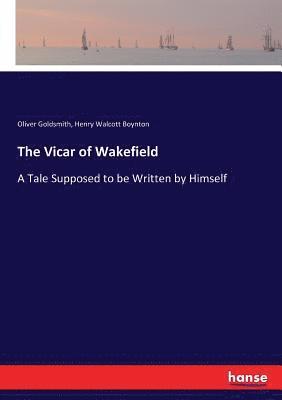Oliver Goldsmith, Henry Walcott Boynton - Vicar of Wakefield, Häftad