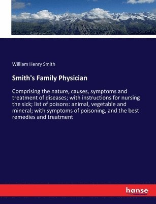 William Henry Smith - Smith's Family Physician, Häftad