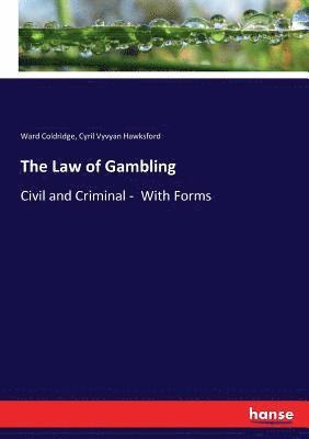 Ward Coldridge, Cyril Vyvyan Hawksford - Law of Gambling, Häftad