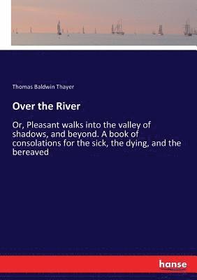 Over the River