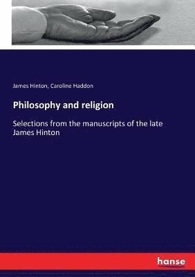 James Hinton, Caroline Haddon - Philosophy and religion, Häftad