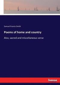 bokomslag Poems of home and country