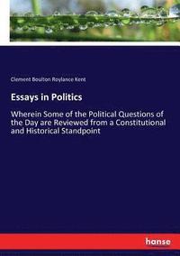 bokomslag Essays in Politics