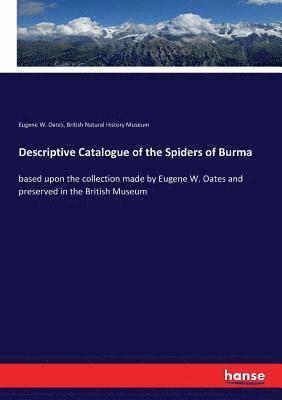 bokomslag Descriptive Catalogue of the Spiders of Burma