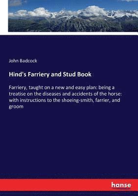 bokomslag Hind's Farriery and Stud Book