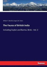 bokomslag The Fauna of British India