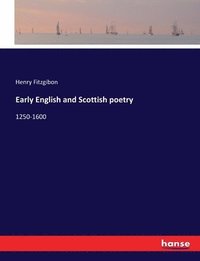 bokomslag Early English and Scottish poetry