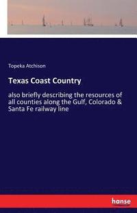 bokomslag Texas Coast Country