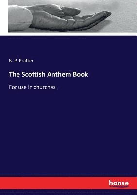 bokomslag The Scottish Anthem Book