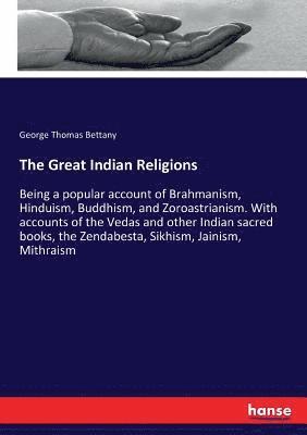 George Thomas Bettany - Great Indian Religions, Häftad