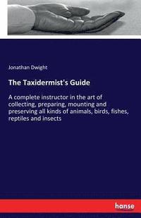 bokomslag The Taxidermist's Guide