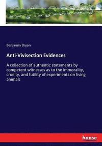 bokomslag Anti-Vivisection Evidences
