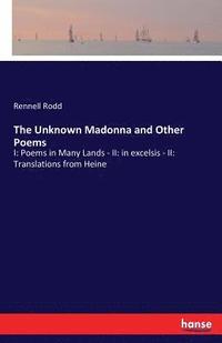 bokomslag The Unknown Madonna and Other Poems
