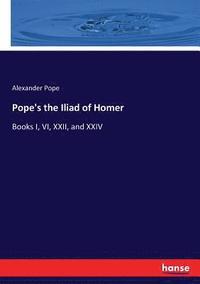bokomslag Pope's the Iliad of Homer