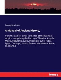 bokomslag Manual Of Ancient History,
