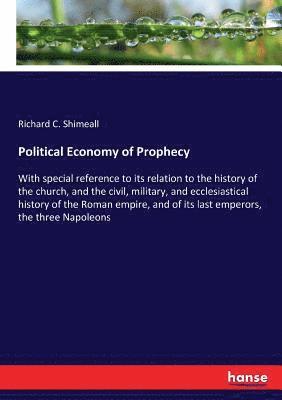 Political Economy of Prophecy 1