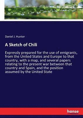 Daniel J Hunter, Daniel J. Hunter - Sketch of Chili, Häftad