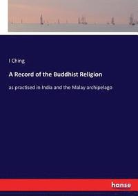 bokomslag A Record of the Buddhist Religion