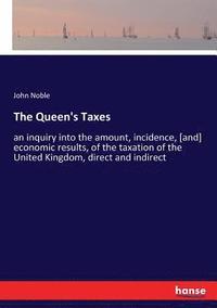 bokomslag The Queen's Taxes