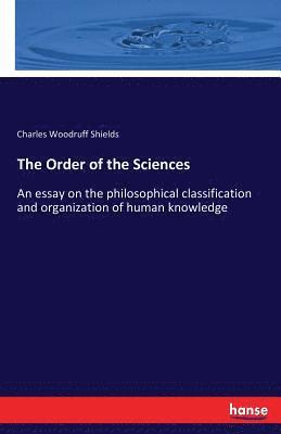 Charles Woodruff Shields - Order of the Sciences, Häftad